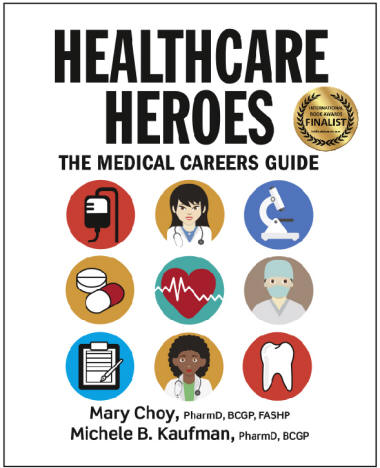 Healthcare Heroes: The Medical Careers GuideSigel Press Sigel Press